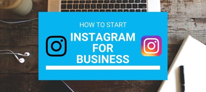 How To Start INSTAGRAM for BUSINESS